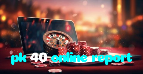 available types of pk 40 online report bet including pre-match live express and system bets